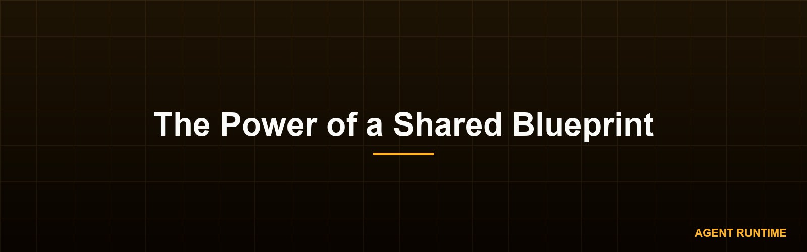 The Power of a Shared Blueprint