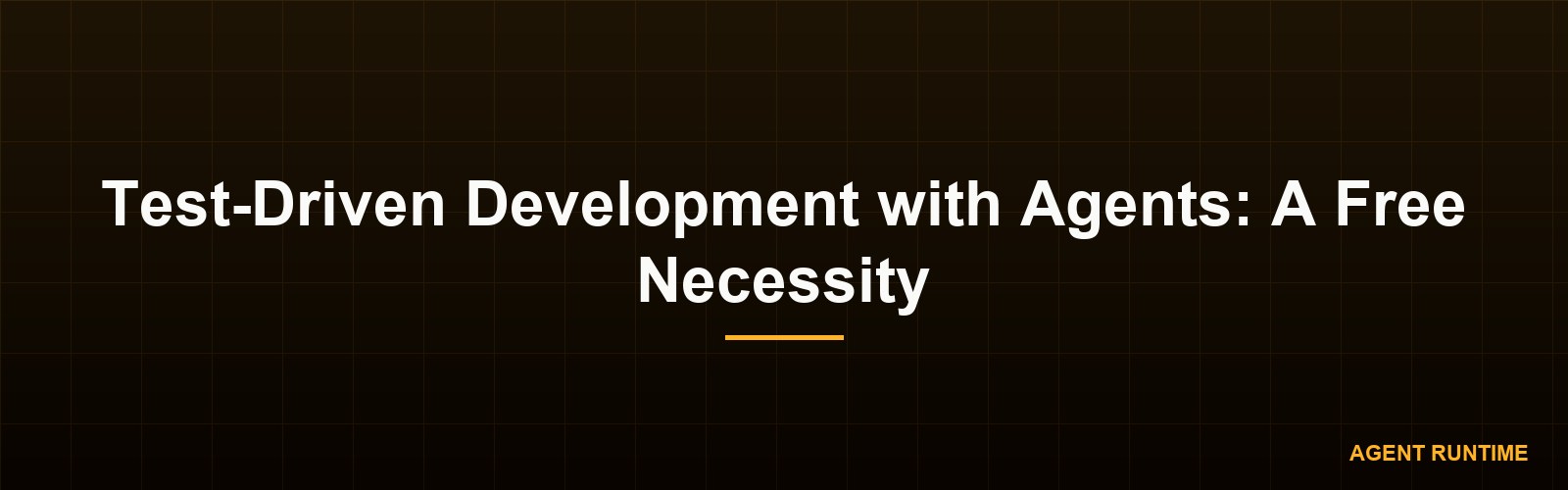 Test-Driven Development with Agents: A Free Necessity