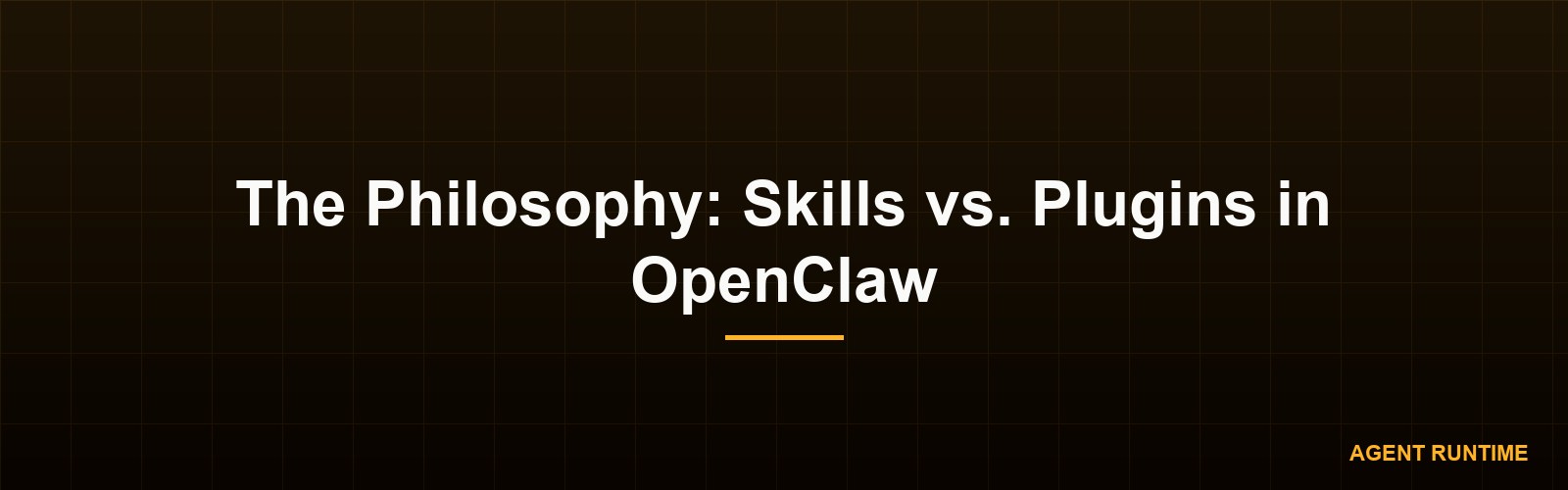 The Philosophy: Skills vs. Plugins in OpenClaw